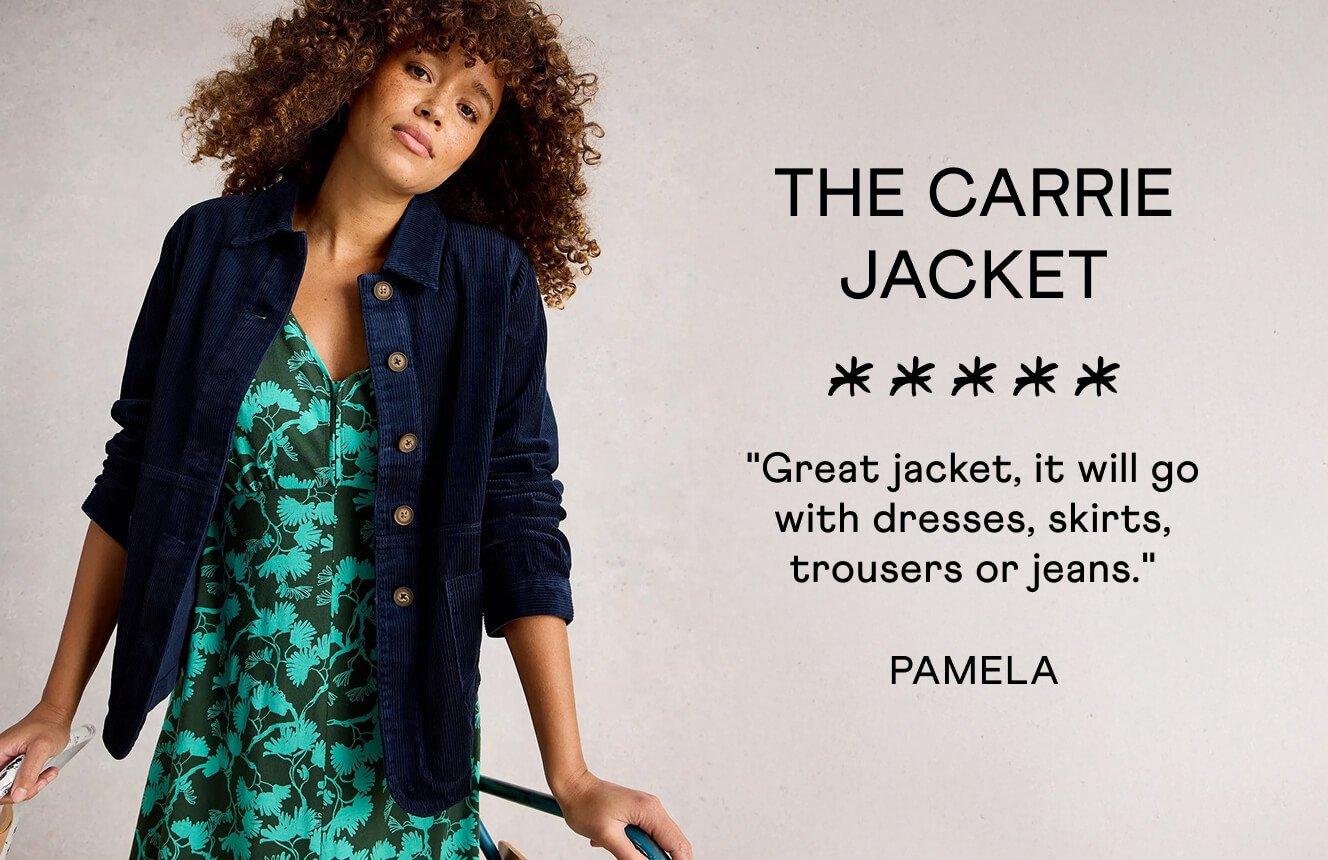 A woman wearing the Carrie Jacket. Text on Image is a 5 star review written by Pamela: "Great Jacket, it will go with dresses, skirts, trousers or jeans".