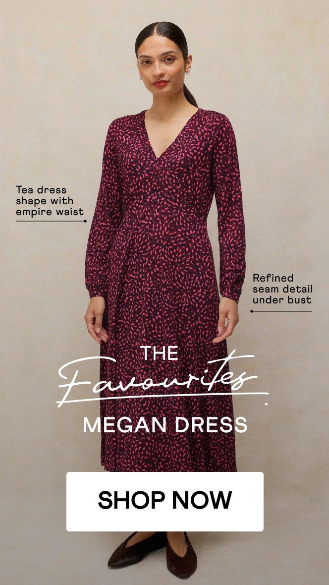 Click here to shop the Megan Dress
