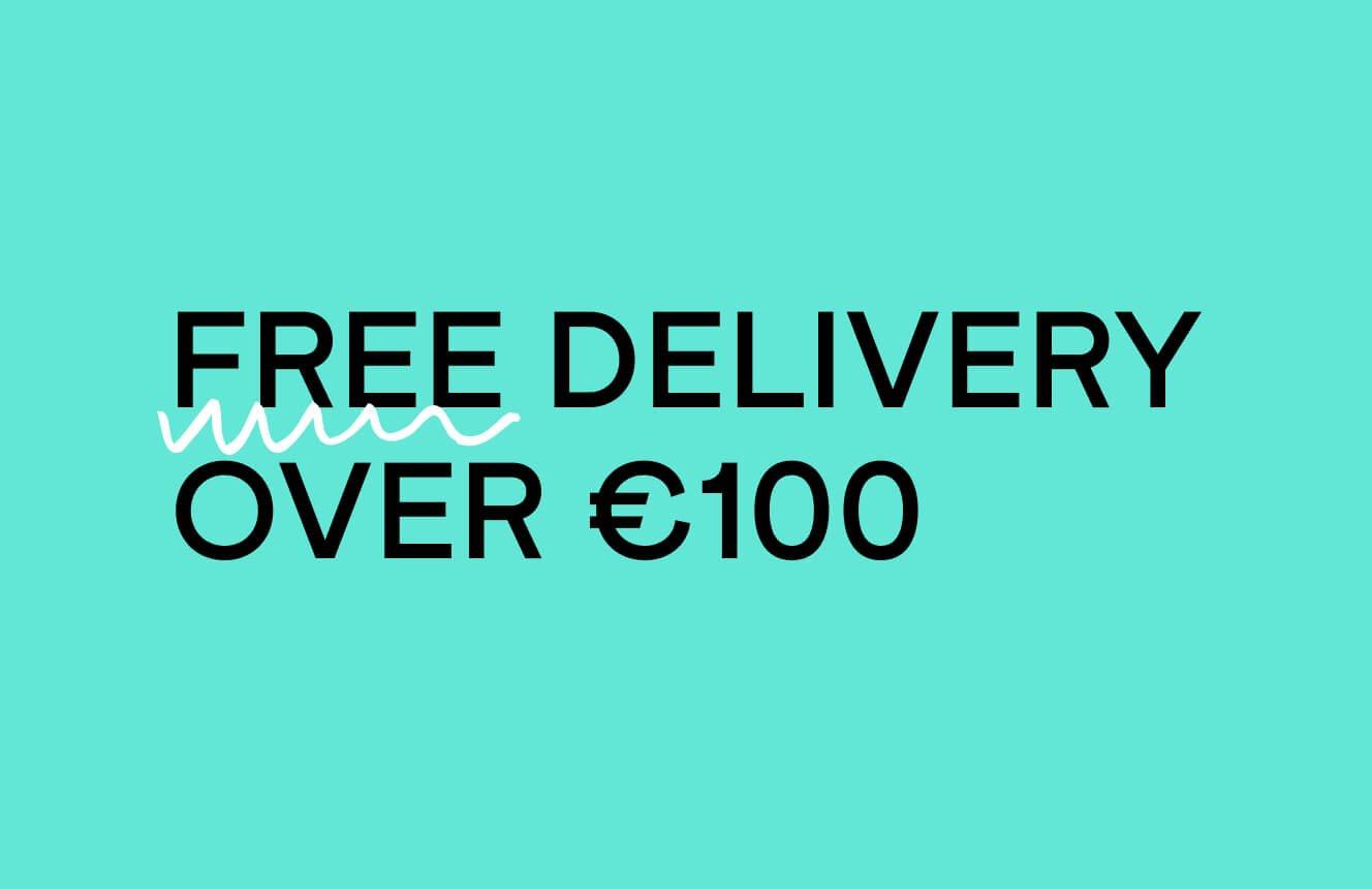 a teal background with the text "free delivery over €100