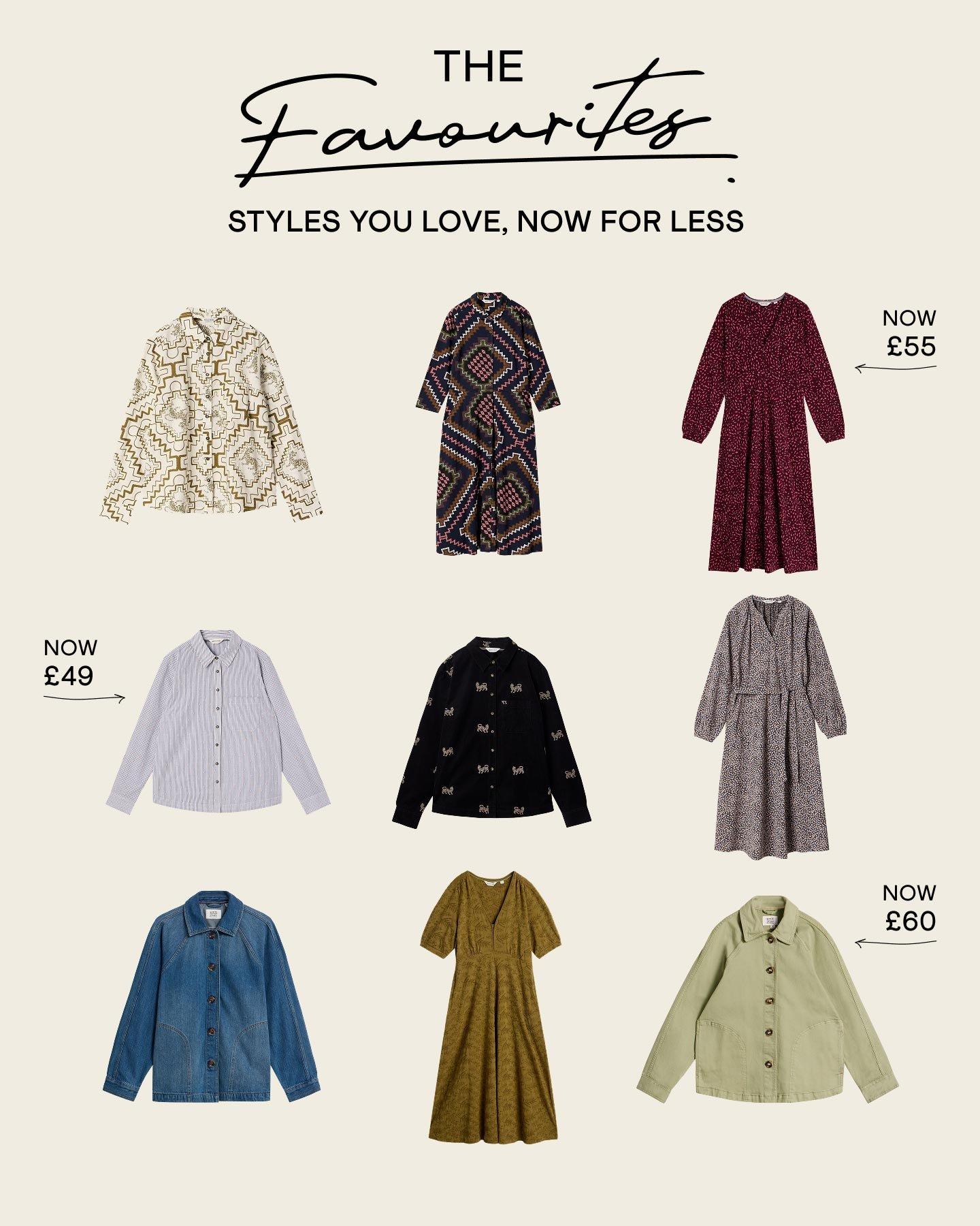 the favourites styles you love, now for less